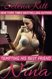 Tempting His Best Friend: Nina