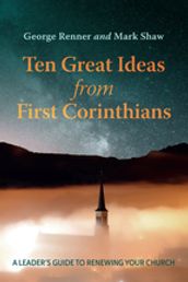 Ten Great Ideas from First Corinthians