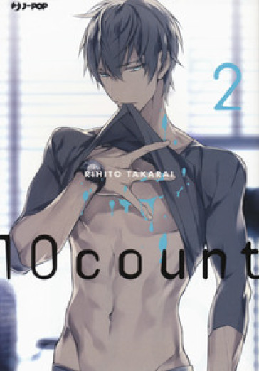 Ten count. 2. - Rihito Takarai