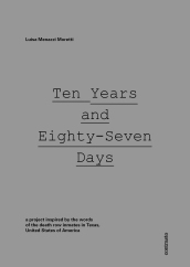 Ten years and eighty-Seven days - Luisa Menazzi Moretti