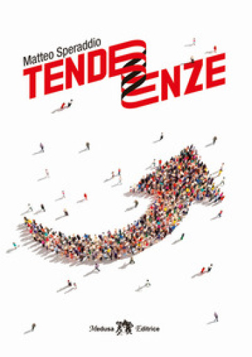 Tendenze. Novelle di fine millennio. Ediz. per la scuola - Matteo Speraddio