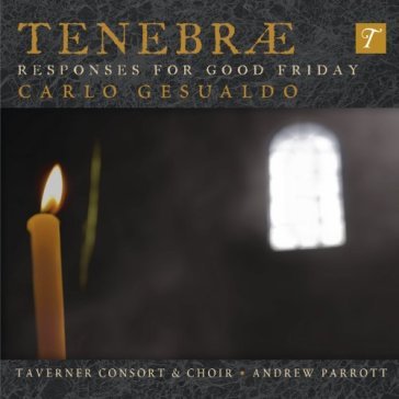 Tenebrae - Carlo Gesualdo