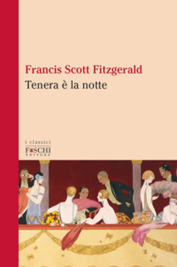 Tenera è la notte - Francis Scott Fitzgerald