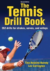 Tennis Drill Book 2nd Edition , The