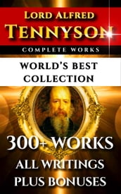 Tennyson Complete Works World s Best Collection