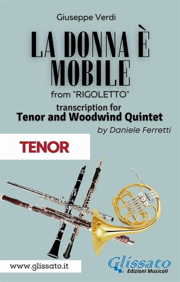 (Tenor) La donna è mobile - Tenor & Woodwind Quintet - Giuseppe Verdi - Daniele Ferretti