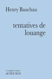 Tentatives de louange