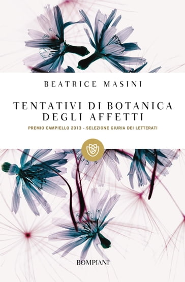 Tentativi di botanica degli affetti - Beatrice Masini