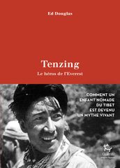 Tenzing, le héros de l Everest