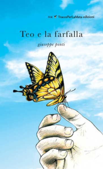 Teo e la farfalla - Giuseppe Ponti