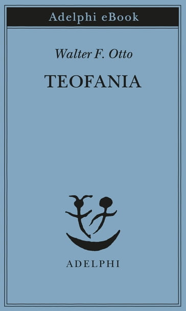 Teofania - Walter F. Otto