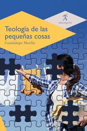 Teología de las pequeñas cosas