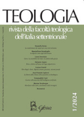 Teologia. Rivista della facoltà teologica dell Italia settentrionale (2024). Vol. 1