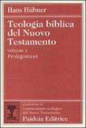 Teologia biblica del Nuovo Testamento. 1: Prolegomena