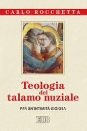 Teologia del talamo nuziale