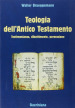 Teologia dell Antico Testamento. Testimonianza, dibattimento, perorazione