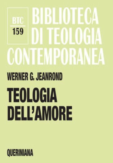 Teologia dell'amore - Werner G. Jeanrond
