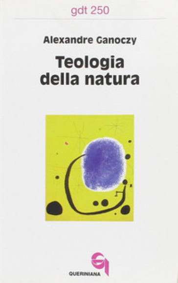 Teologia della natura - Alexandre Ganoczy