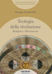 Teologia della rivelazione. 3: Religione e rivelazione