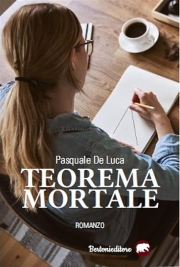 Teorema mortale - Pasquale De Luca