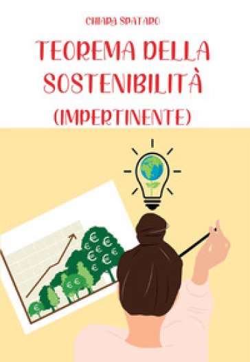 Teorema della sostenibilità (impertinente) - Chiara Spataro