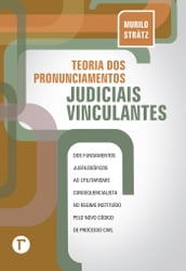 Teoria dos pronunciamentos judiciais vinculantes