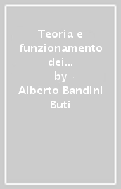 Teoria e funzionamento dei reattori nucleari. Fissione, fusione