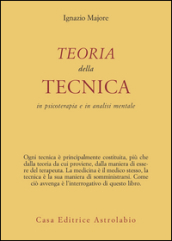 Teoria della tecnica in psicoterapia e in analisi mentale