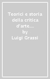 Teorici e storia della critica d