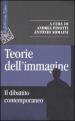 Teorie dell immagine. Il dibattito contemporaneo