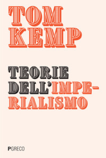 Teorie dell'imperialismo - Tom Kemp