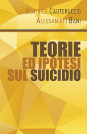 Teorie ed ipotesi sul suicidio