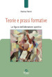 Teorie e prassi formative. La figura dell allenatore sportivo