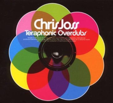 Teraphonic overdubs - Chris Joss