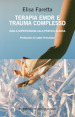 Terapia EMDR e trauma complesso. Dalla supervisione alla pratica clinica
