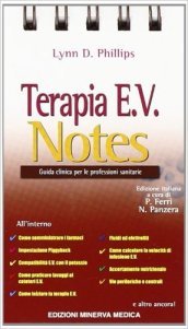 Terapia E.V. notes. Guida clinica per le professioni sanitarie