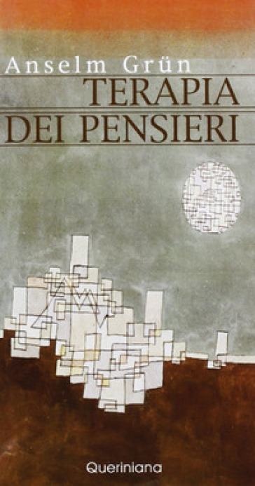 Terapia dei pensieri - Anselm Grun