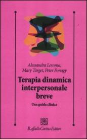 Terapia dinamica interpersonale breve. Una guida clinica