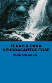 Terapia para Neuroacantocitose