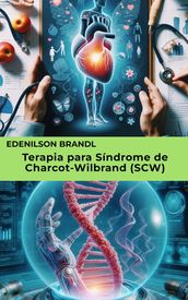 Terapia para Síndrome de Charcot-Wilbrand (SCW)