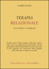 Terapia relazionale. Le tecniche e i terapeuti