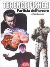 Terence Fisher, l artista dell orrore