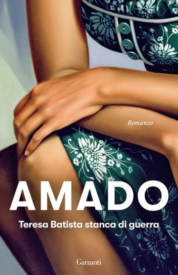 Teresa Batista stanca di guerra - Jorge Amado