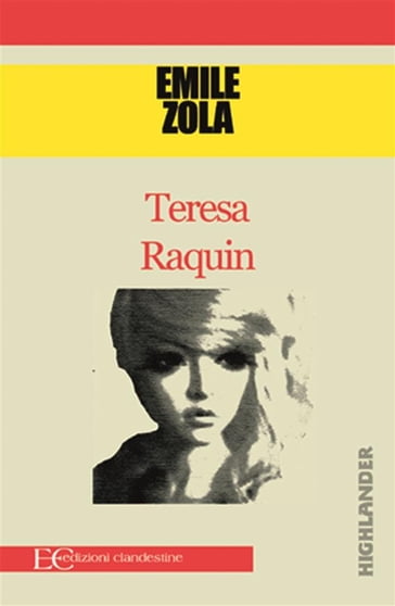 Teresa Raquin - Emile Zola