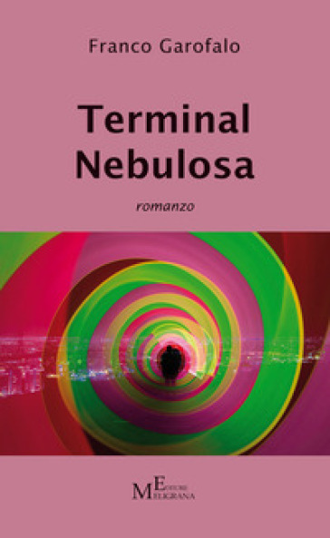 Terminal Nebulosa - Franco Garofalo