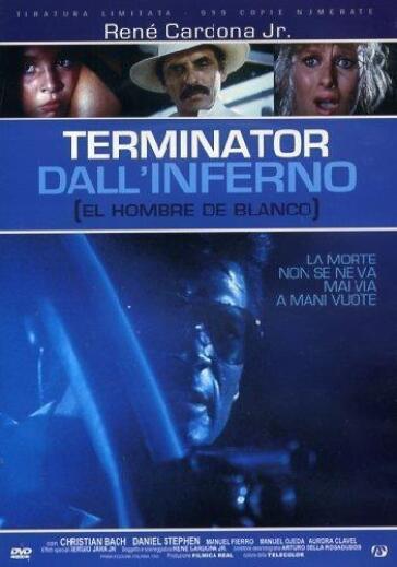 Terminator Dall'Inferno (Ed. Limitata E Numerata) - Rene