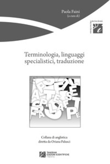 Terminologia, linguaggi specialistici, traduzione