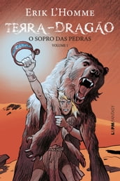 Terra-Dragão: o sopro das pedras (Volume 1)