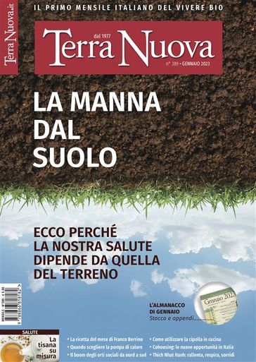 Terra Nuova N° 389 Gennaio 2023 - Terra Nuova