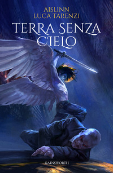 Terra senza cielo - Aislinn - Luca Tarenzi